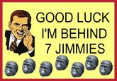 Good Luck, I'm Behind 7 Proxies