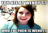 Overly Attached Girlfriend