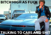 Bitch High as Fuck