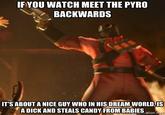 If You Watch X Backwards, It's About Y