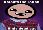 Bad Luck Isaac