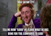 Condescending Wonka / Creepy Wonka