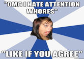 Attention Whore