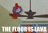 The Floor is Lava / Hot Lava Game