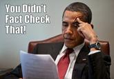 You didn't fact check that!
