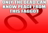 Only The Dead Can Know Peace From This Evil