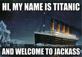 And Welcome to Jackass