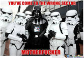 You Came to the Wrong Neighborhood