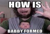 How Is Babby Formed?