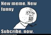 "Y U NO" Guy