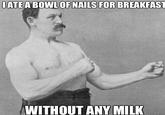 Overly Manly Man