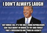 Laughing Joe Biden