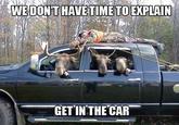 There's No Time To Explain