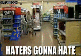 Haters Gonna Hate