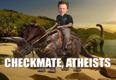 Checkmate, Atheists