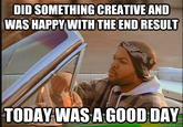 It Was A Good Day