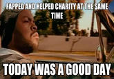 It Was A Good Day