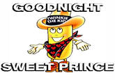 Goodnight Sweet Prince