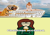 Challenge Accepted