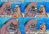 Welcome to the Salty Spitoon. How tough are ya?