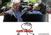 Close Enough
