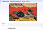 My Parents Are Dead / Batman Slapping Robin