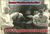 Your Argument is Invalid