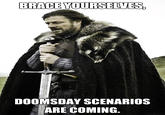 Imminent Ned / Brace Yourselves, X is Coming