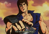 You Are Already Dead / お前はもう死んでいる (Omae Wa Mou Shindeiru)
