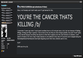 The Cancer That Is Killing /b/