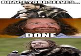 Imminent Ned / Brace Yourselves, X is Coming