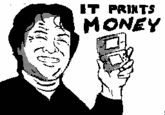 IT PRINTS MONEY!!!