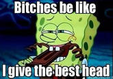 Bitches Be Like