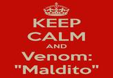 Venom Extreme Maldito