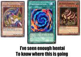 I've Seen Enough Hentai To Know Where This Is Going