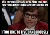 I Also Like to Live Dangerously