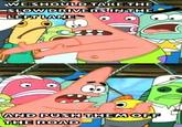 Push It Somewhere Else Patrick