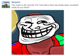 Trollface / Coolface / Problem?
