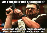 Am I the Only One Around Here