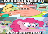Push It Somewhere Else Patrick