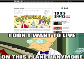 I Don't Want to Live on This Planet Anymore