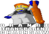 ORANGE TRANSPARENT CHAINSAW