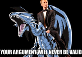 Your Argument is Invalid