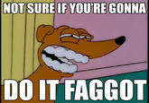 Do It Faggot