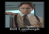 Office Space Bill Lumbergh