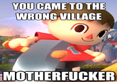 You Came to the Wrong Neighborhood