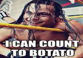 I Can Count to Potato