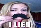 I Lied