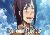 I Can Count to Potato