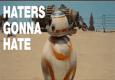 Haters Gonna Hate